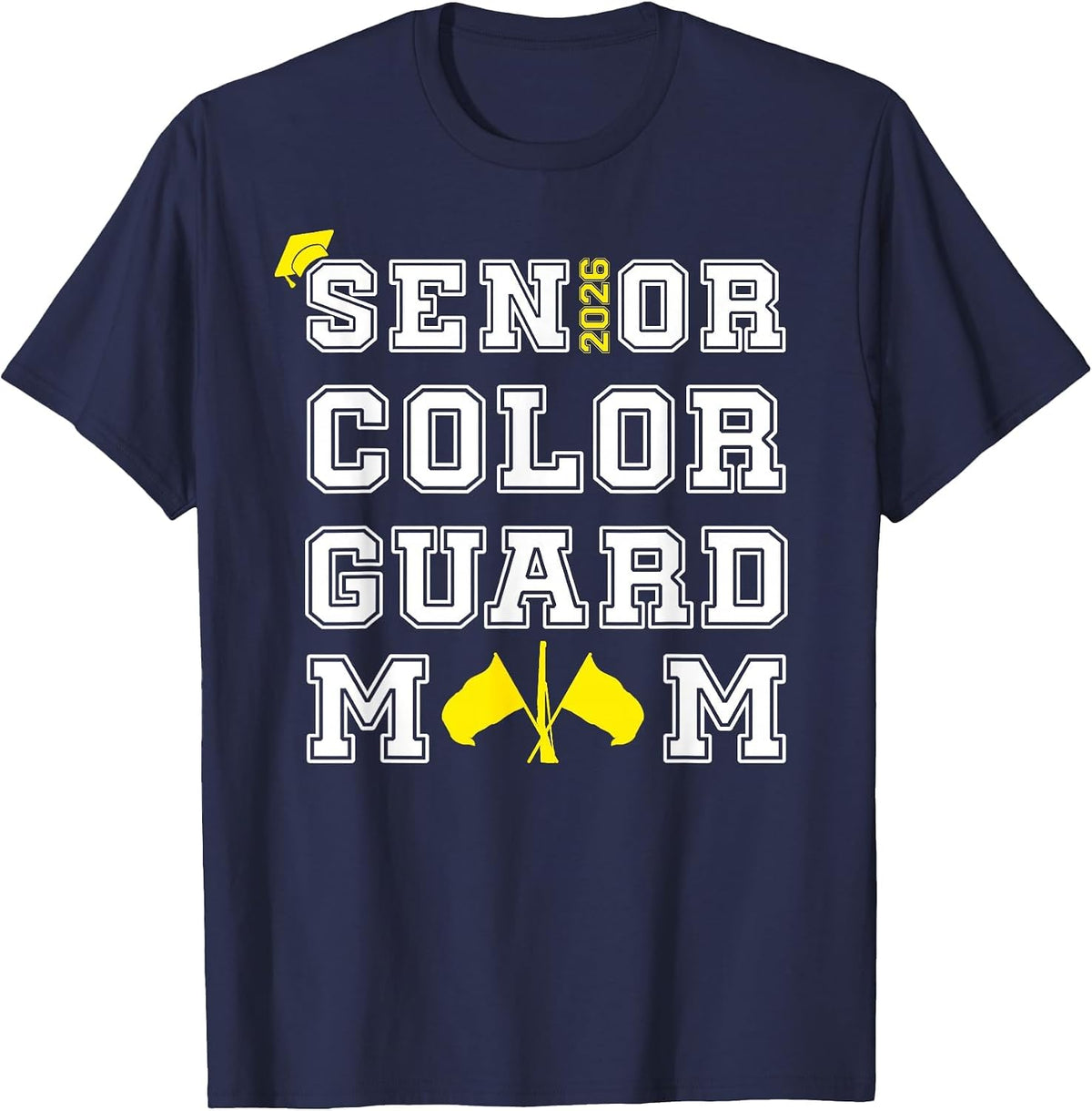 Senior 2026 Color Guard Mom Marching Band Yellow Women T-Shirt - Navy Blue