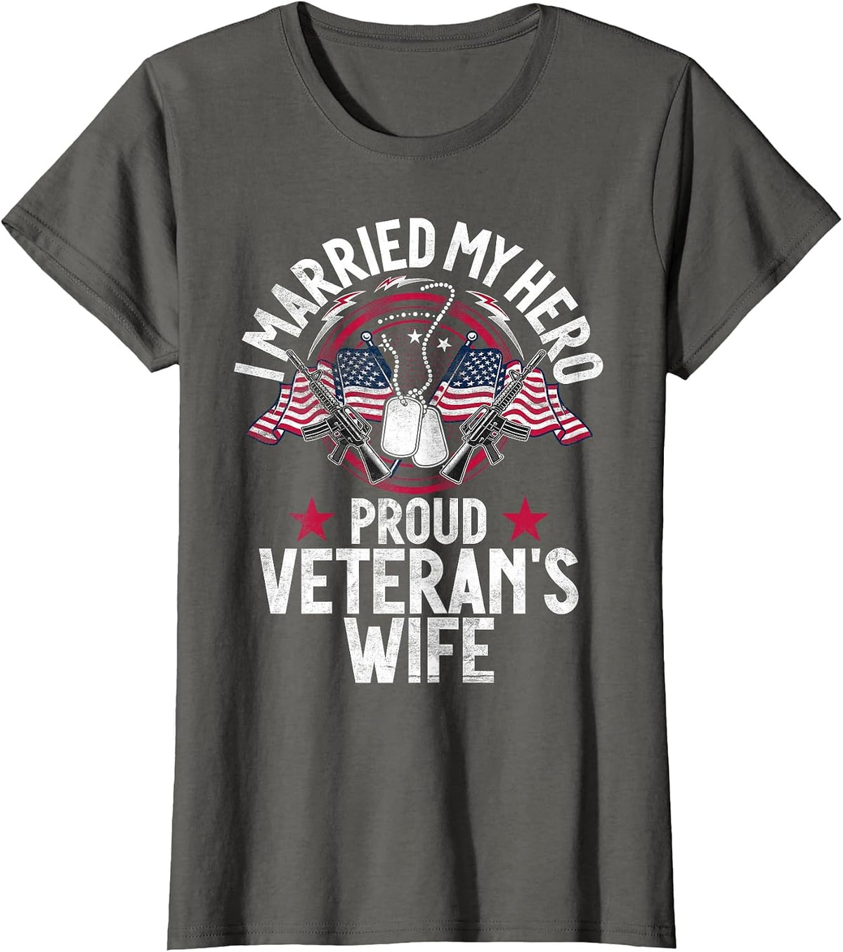 Veteran I Married My Hero Proud Veteran's Wife Memorial Day T-Shirt - Asphalt Grey