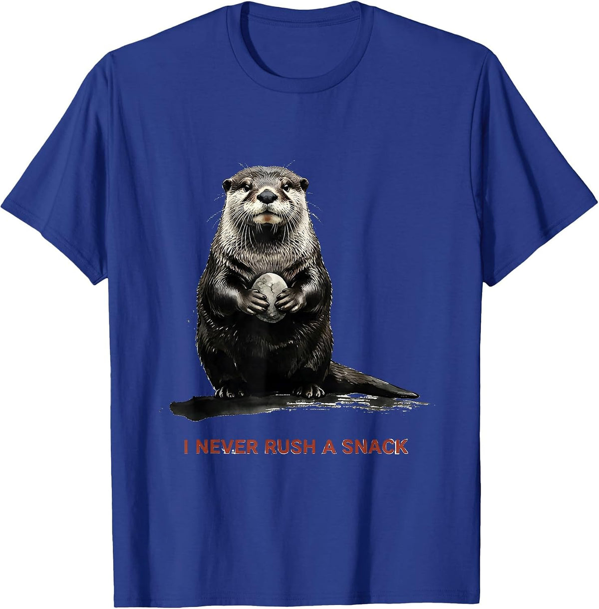 I Never Rush A Snack Funny Otter Lover Humor Animal T-Shirt - Royal Blue