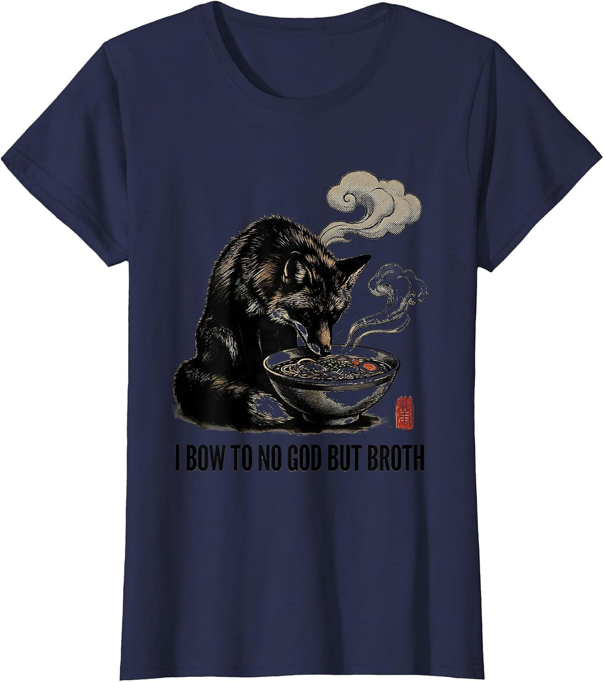 Women's I Bow To No God But Broth Funny Fox Anime Art Japanese Pop T-Shirt - Navy Blue