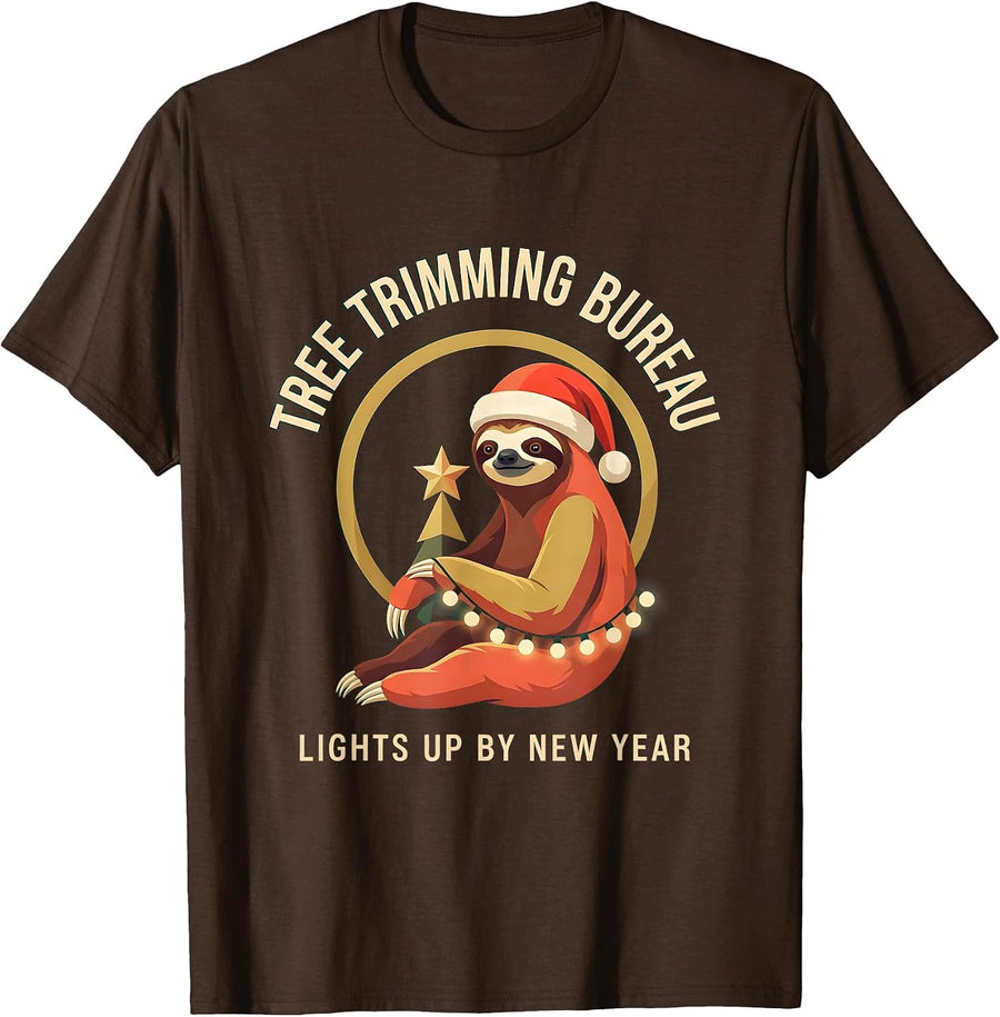 Tree Trimming Bureau Lights Up By New Year Funny Sloth T-Shirt - Brown