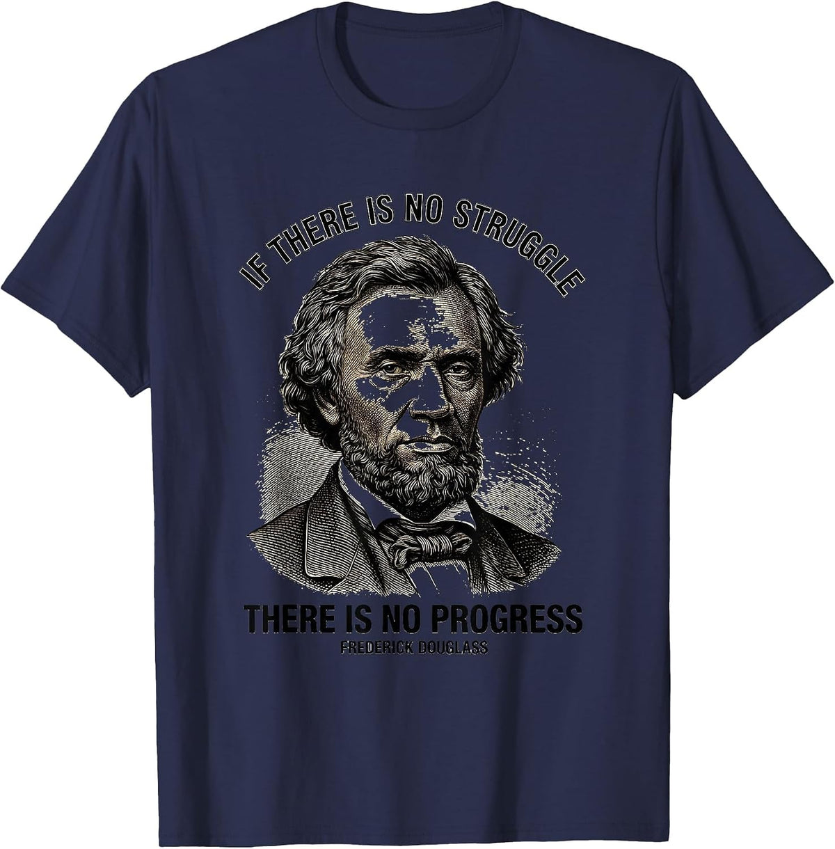 Men's If There Is No Struggle, No Progress Frederick Douglass T-Shirt - Navy Blue