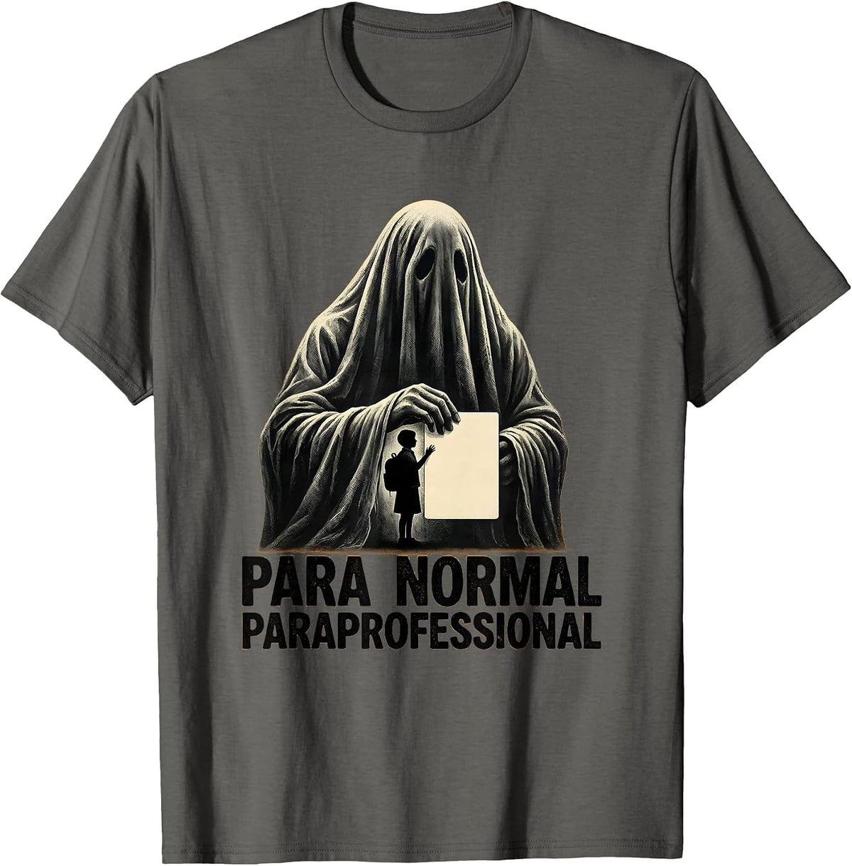Para Normal Paraprofessional Funny Ghost Halloween T-Shirt - Asphalt Grey