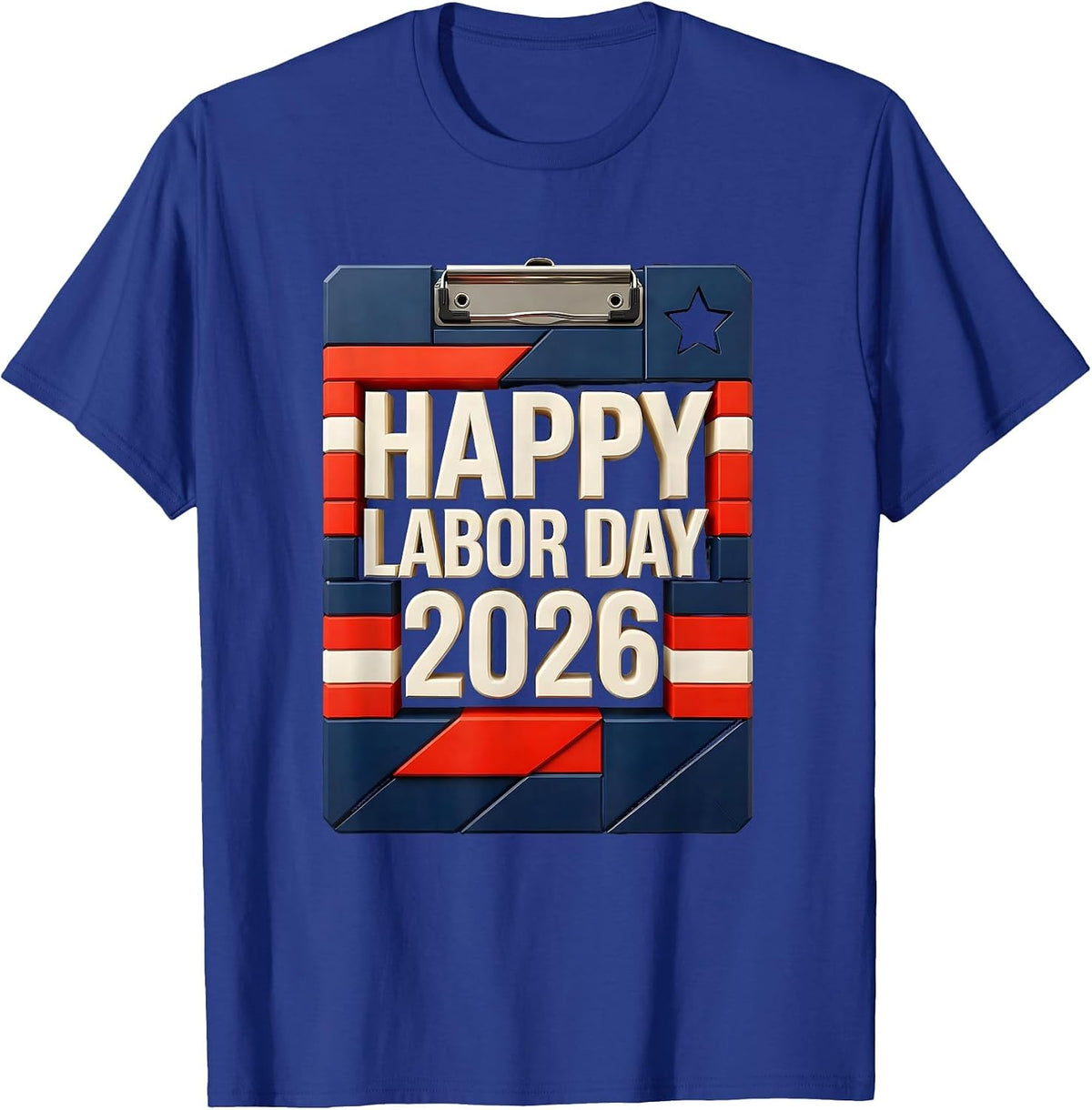 Happy Labor Day 2026 Patriotic Union Worker Celebration T-Shirt - Royal Blue