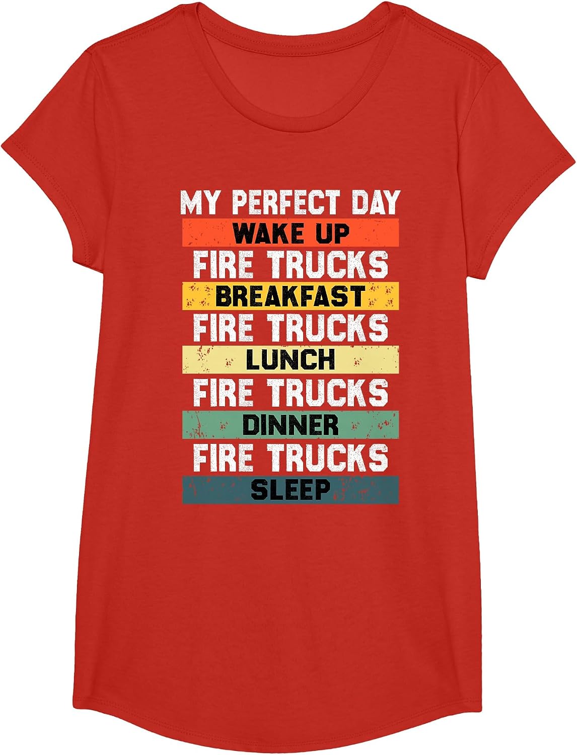 My Perfect Day Firefighter Fireman Tee for Fire Truck Lovers T-Shirt - Girls Red
