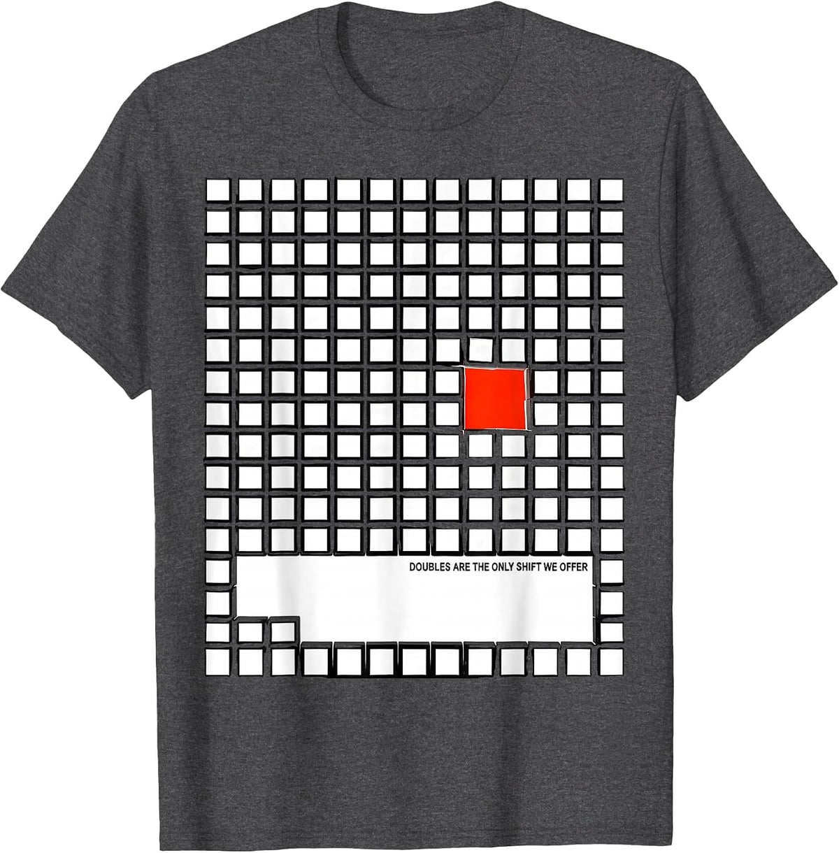 Doubles Are The Only Shift We Offer Funny Chef Line Cook T-Shirt - Dark Heather Grey