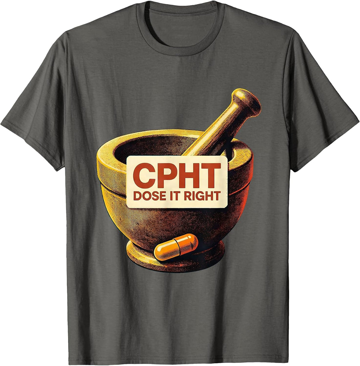 Men's CPhT Dose It Right Vintage Pharmacy Technician Cute Humor T-Shirt - Asphalt Grey