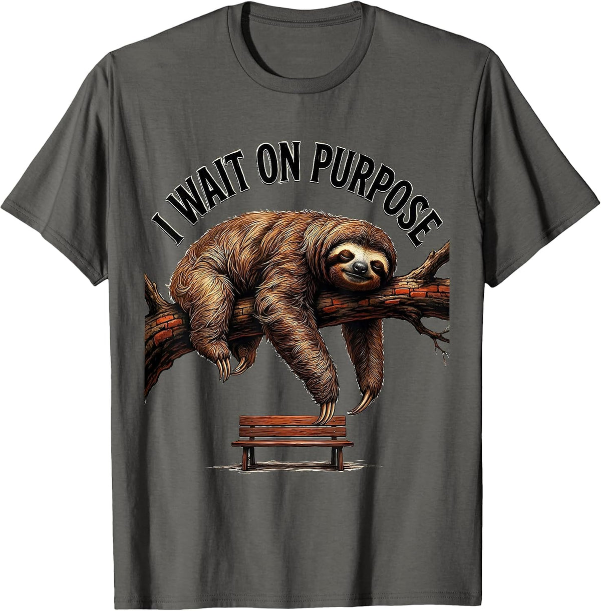Men's I Wait On Purpose Funny Sloth Lazy Life Humor Gift T-Shirt - Asphalt Grey
