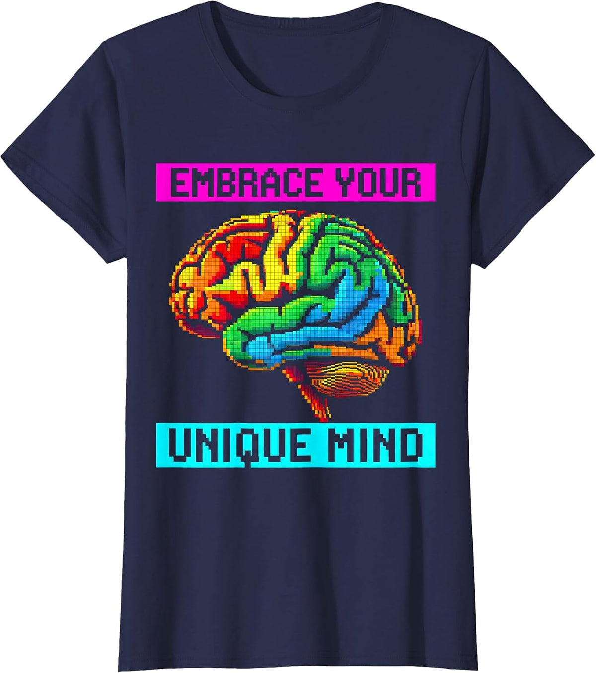 Women's Embrace Your Unique Mind Neurodiversity Design T-Shirt - Navy Blue