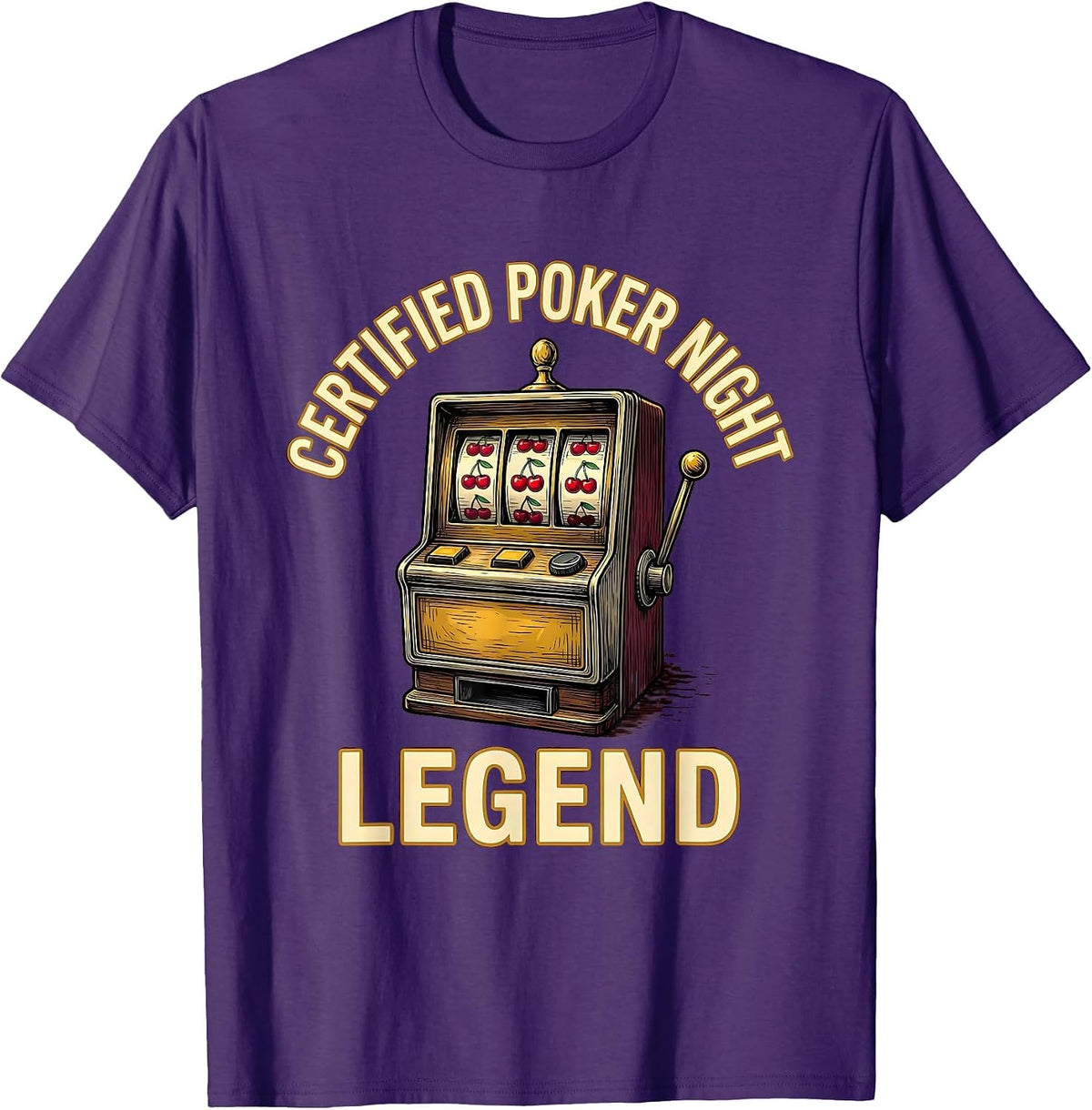 Certified Poker Night Legend Funny Casino Gambling Player T-Shirt - Purple