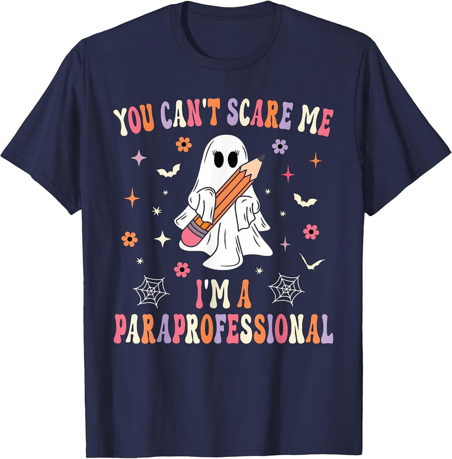 Halloween You Can Not Scare Me I'm Paraprofessional Parapro T-Shirt - Navy Blue
