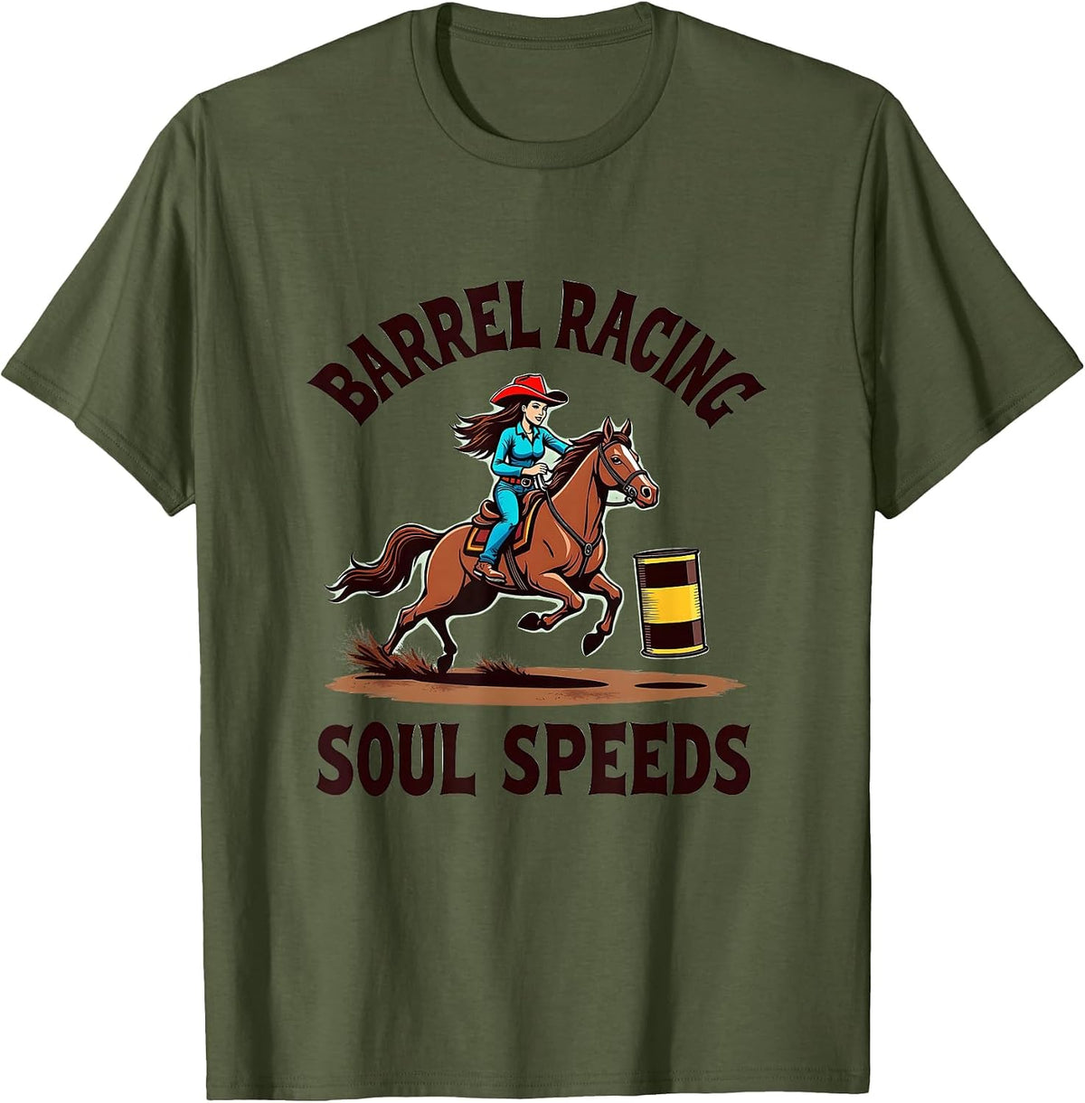 Barrel Racing Soul Speeds Rodeo Design T-Shirt - Olive Green
