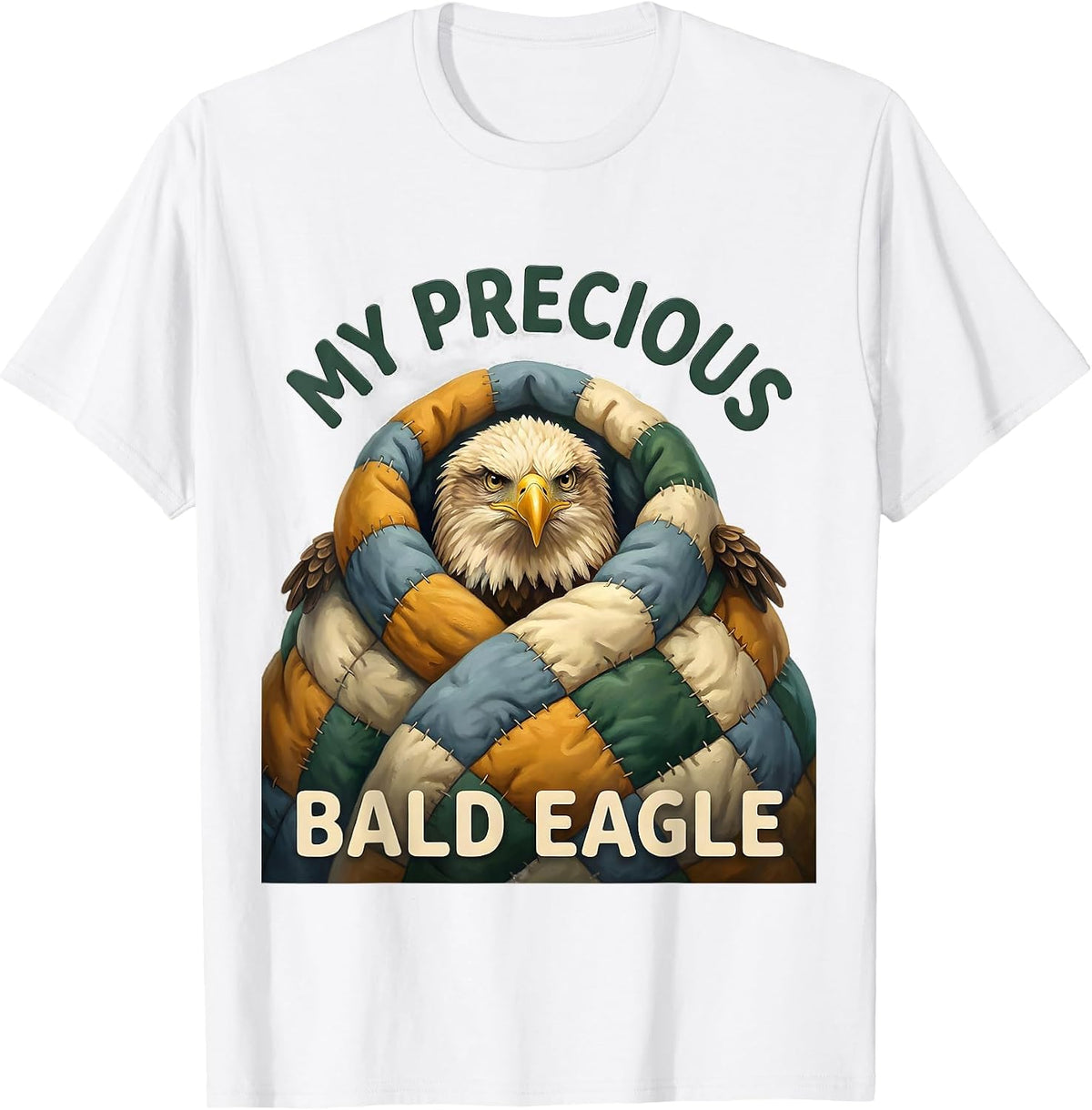 Men's My Precious Bald Eagle Funny Eagle Lover Novelty Mascot T-Shirt - White
