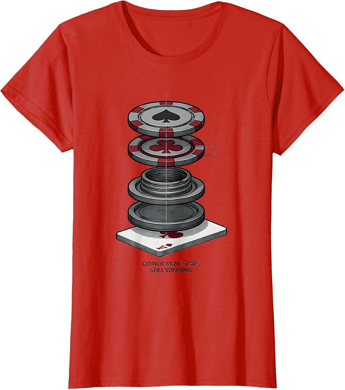 Women's Do Not Move Seats Still Winning Funny Poker Gambling Casino T-Shirt - Red