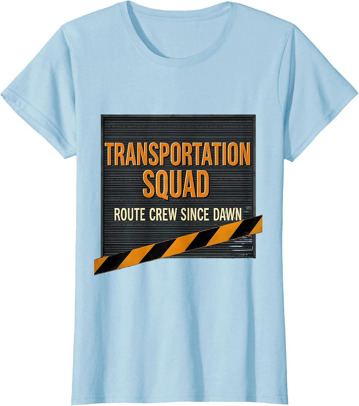Transportation Squad Route Crew Since Dawn School Bus Driver T-Shirt - Baby Blue