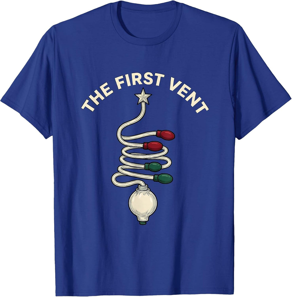 The First Vent Funny Respiratory Therapist Christmas RT T-Shirt - Royal Blue
