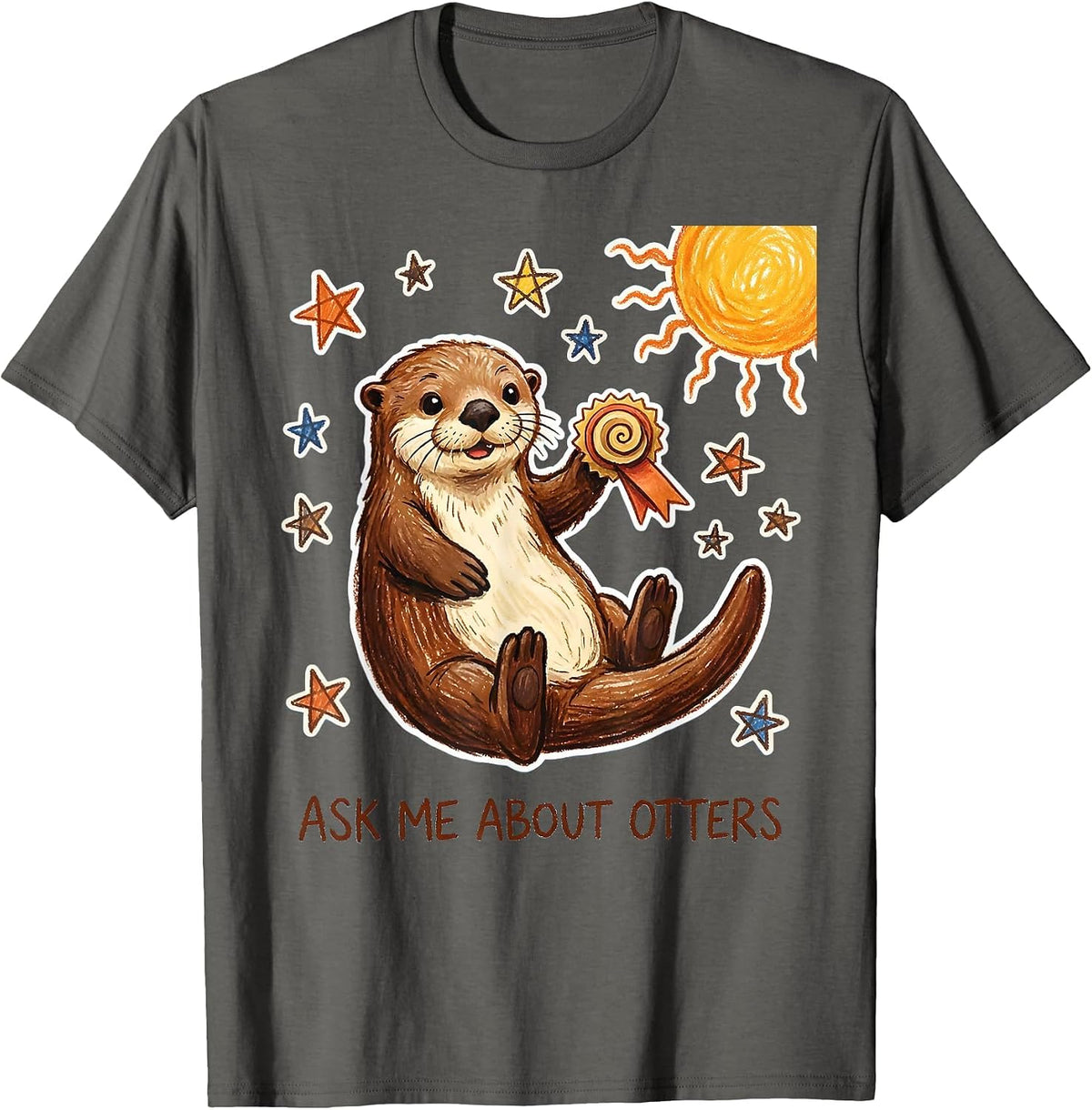 Ask Me About Otters Funny Sea Otter Lover Nature Humor T-Shirt - Asphalt Grey