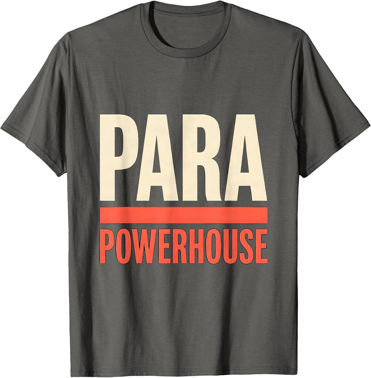 Para Powerhouse Heartfelt Paraprofessional Appreciation Back T-Shirt - Asphalt Grey