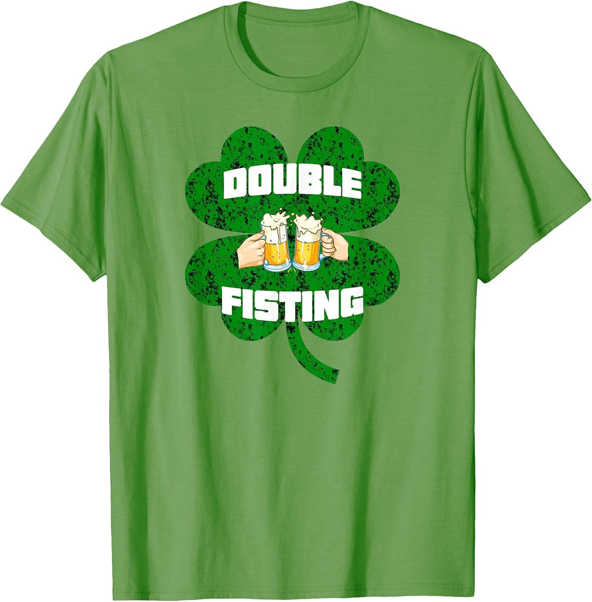 Double Fisting Funny St-Patrick's Day Logo for Men and Woman T-Shirt - Grass Green