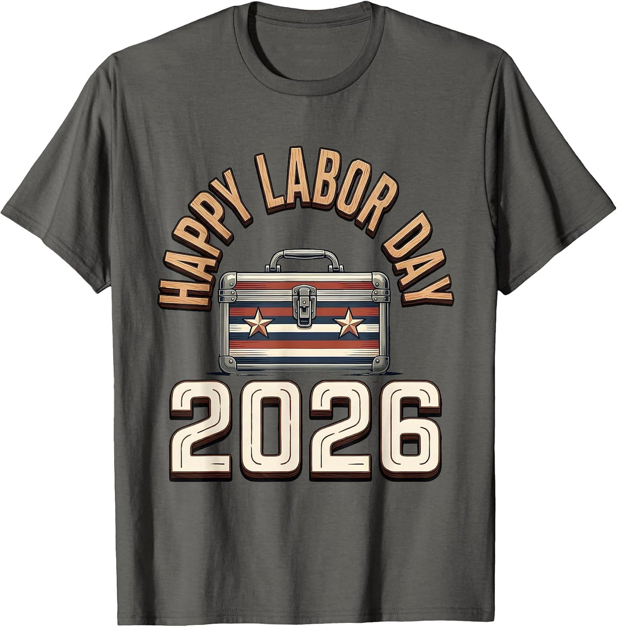 Happy Labor Day 2026 Patriotic Union Pride Worker Graphic T-Shirt - Asphalt Grey