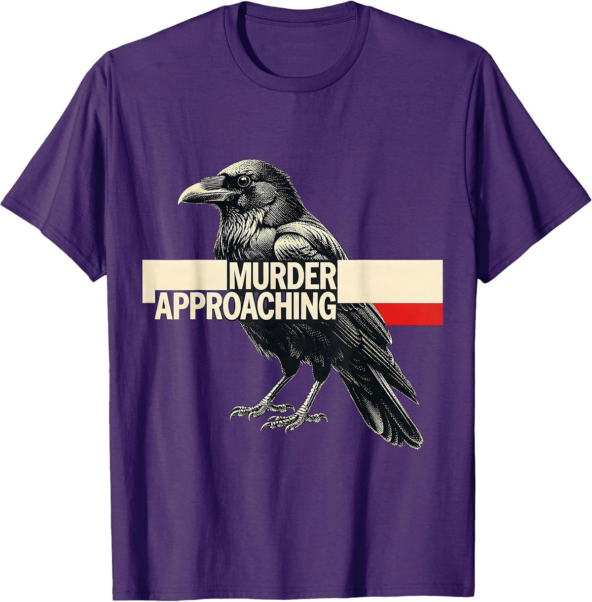 Men's Murder Approaching Dark Humor Crow Raven Gothic Bird Lover T-Shirt - Purple