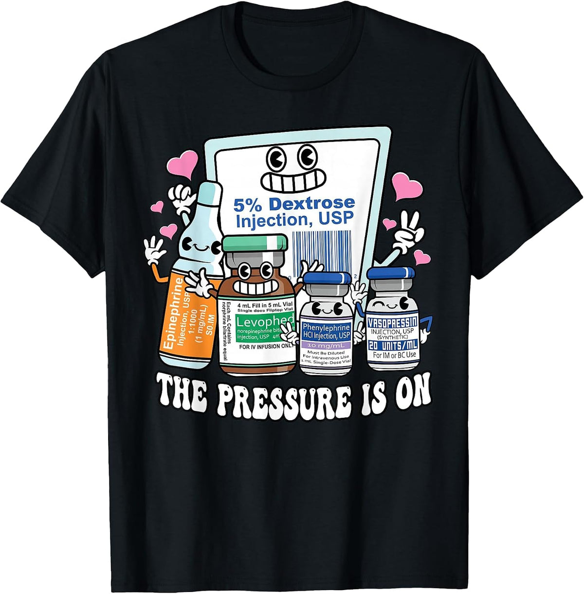 ICU Emergency Nurse Pressure is On Intensive Care Nursing T-Shirt - Black