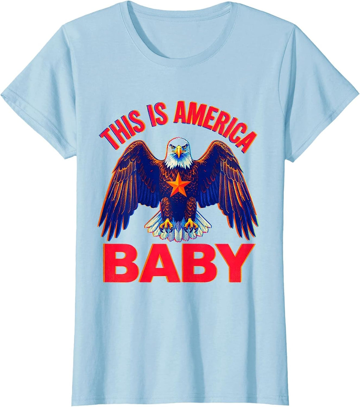 This Is America Baby Patriotic Graphic Design T-Shirt, Women, Baby Blue, Large - As Pictured