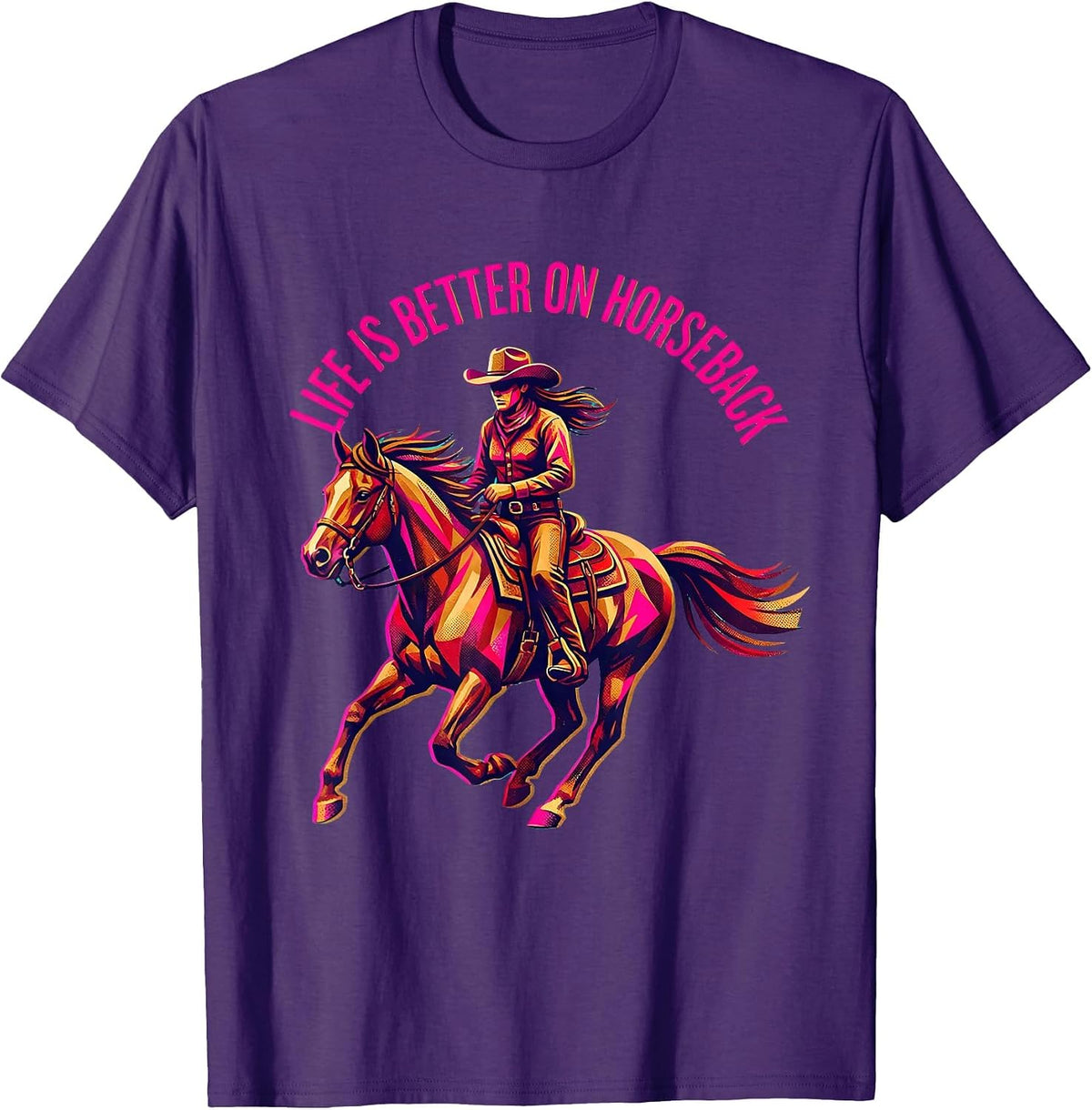 Men's Life Is Better On Horseback Cowgirl Design T-Shirt - Purple