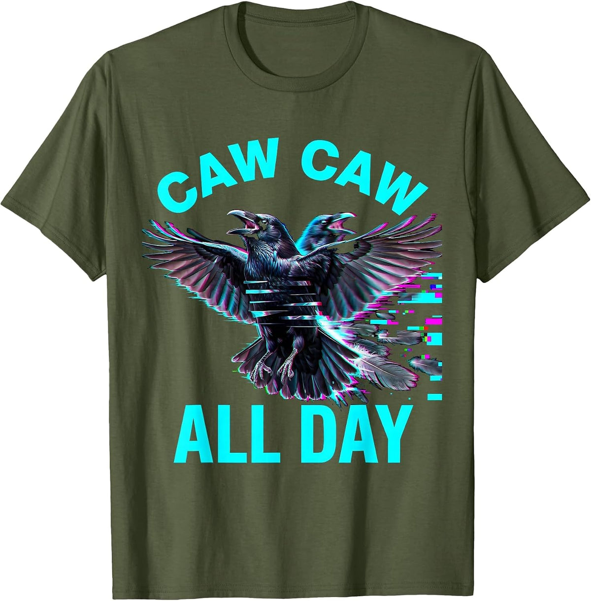 Caw Caw All Day Funny Crow Bird Design T-Shirt - Olive Green
