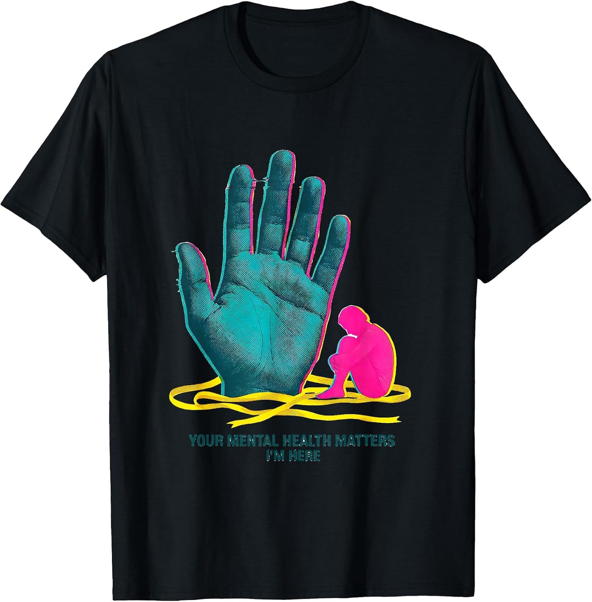 Men's Your Mental Health Matters, I'm Here Supportive Awareness T-Shirt - Black