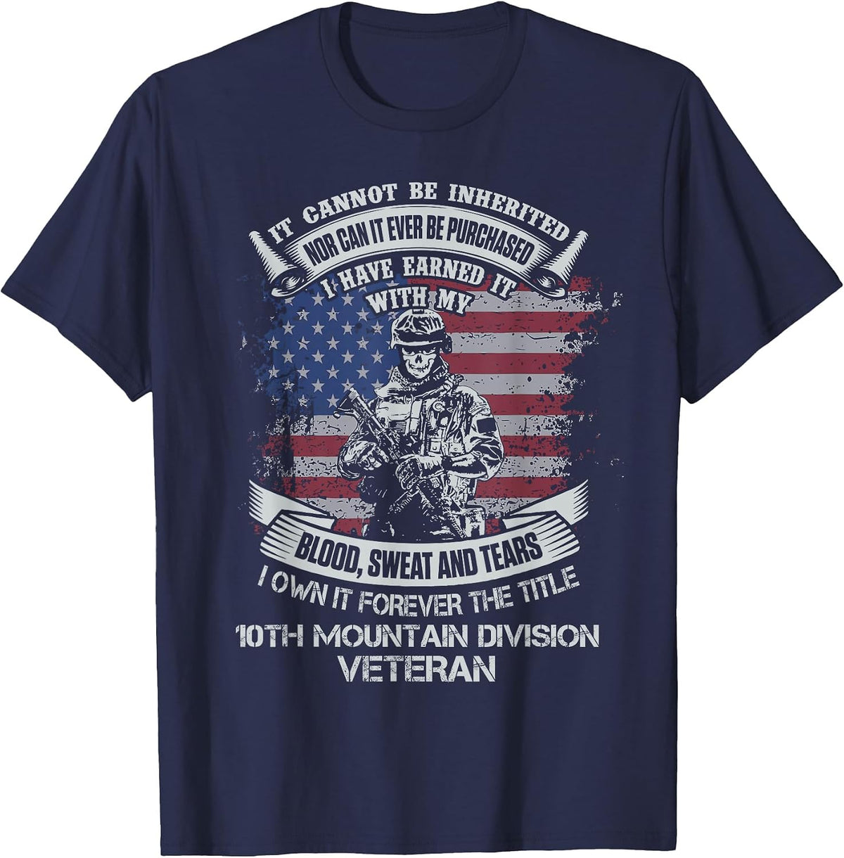 Own Forever The Title 10th Mountain Division Veteran T-Shirt - Navy Blue