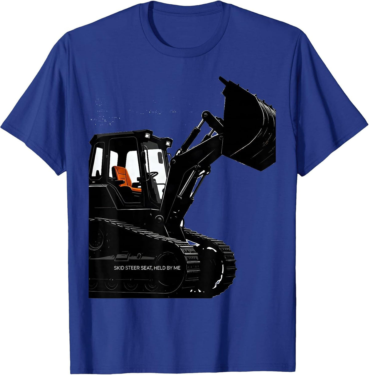 Skid Steer Seat, Held By Me Funny Construction Worker Heavy T-Shirt - Royal Blue