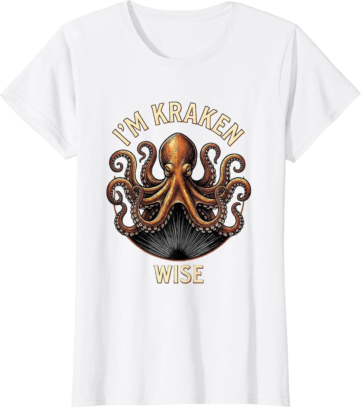 I'm Kraken Wise Funny Octopus Sea Monster Lover Vintage T-Shirt - White