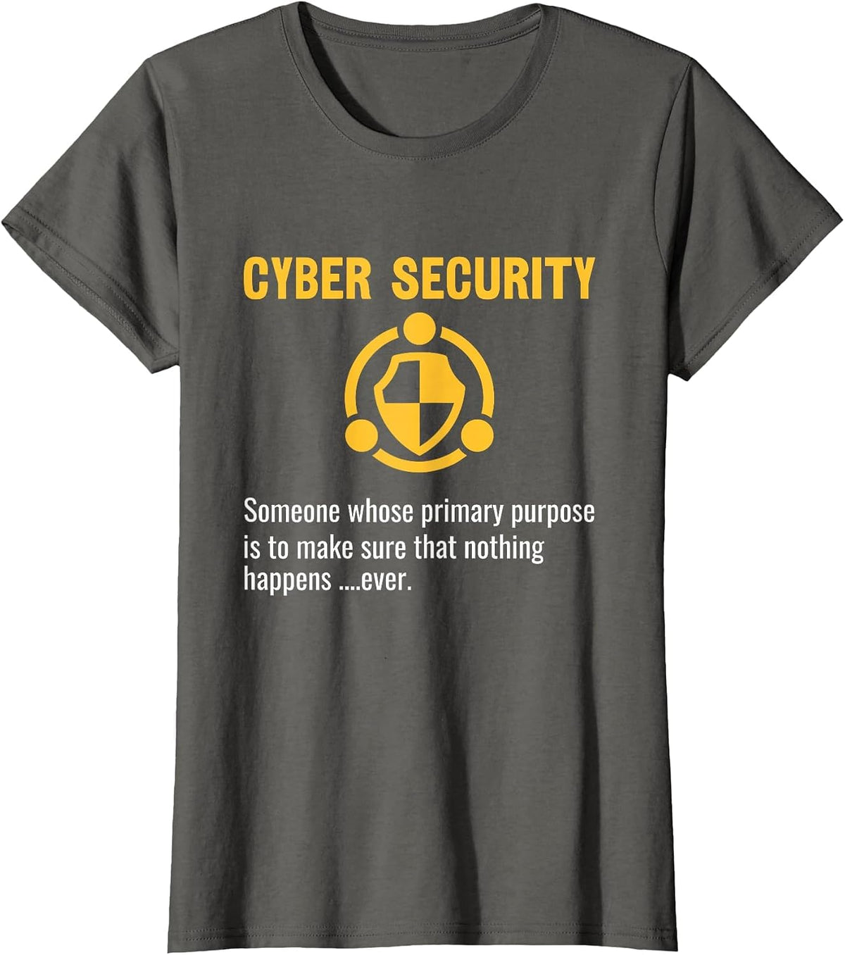 Cyber Security Experts are Perfect Computer Programmer T-Shirt - Asphalt Grey