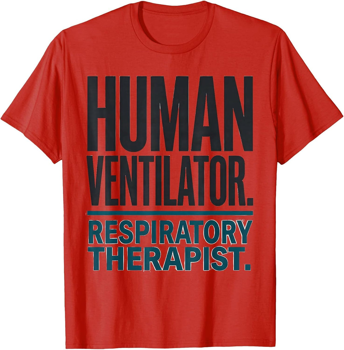 Men's Human Ventilator Respiratory Therapist T-Shirt - Red