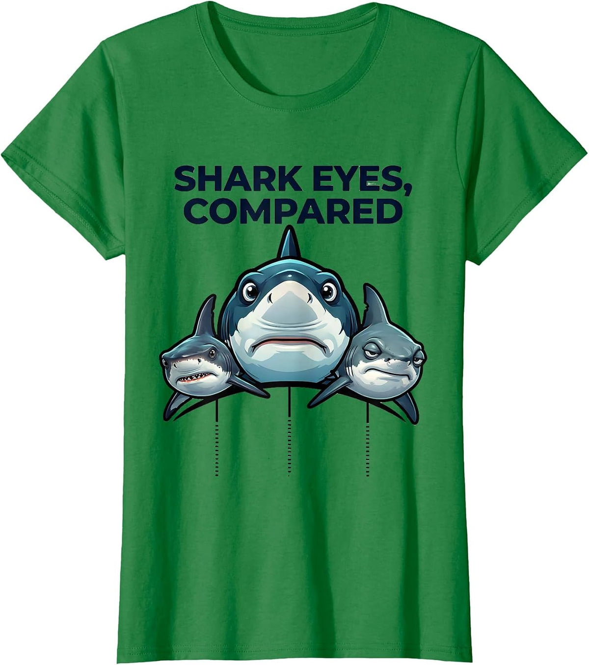 Shark Eyes Compared Funny Marine Biology Ocean Wildlife T-Shirt - Kelly Green