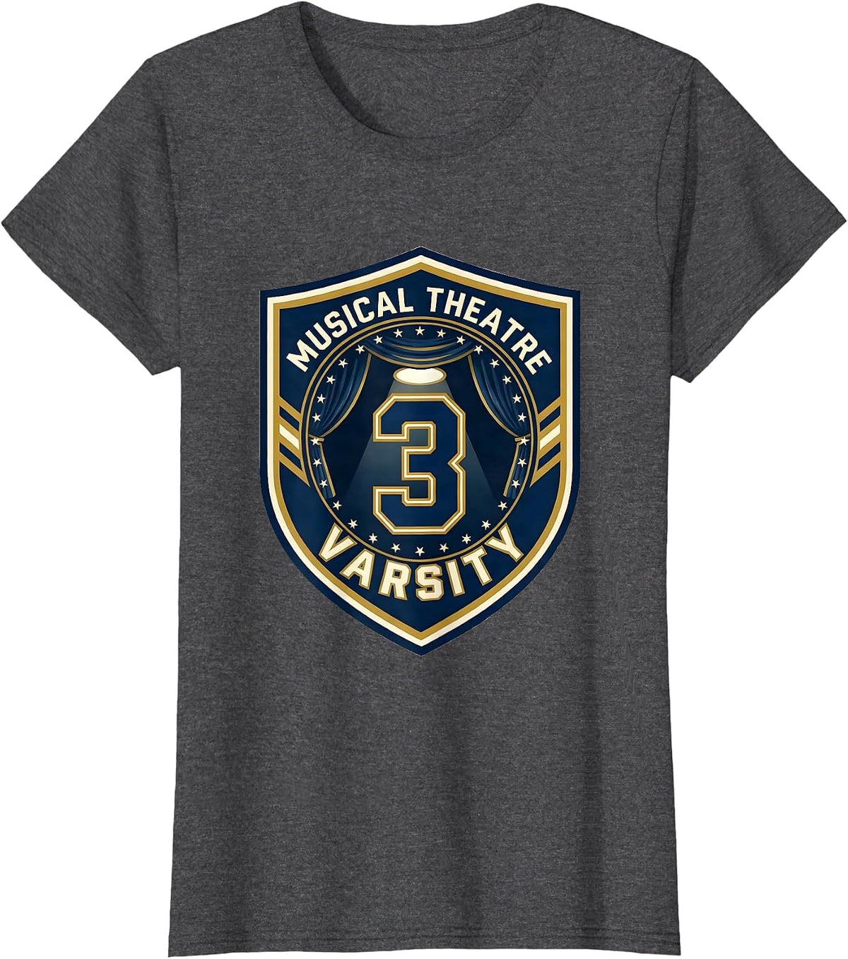 Women's Shield Varsity Badge Theater Kid Humor T-Shirt - Dark Heather Grey