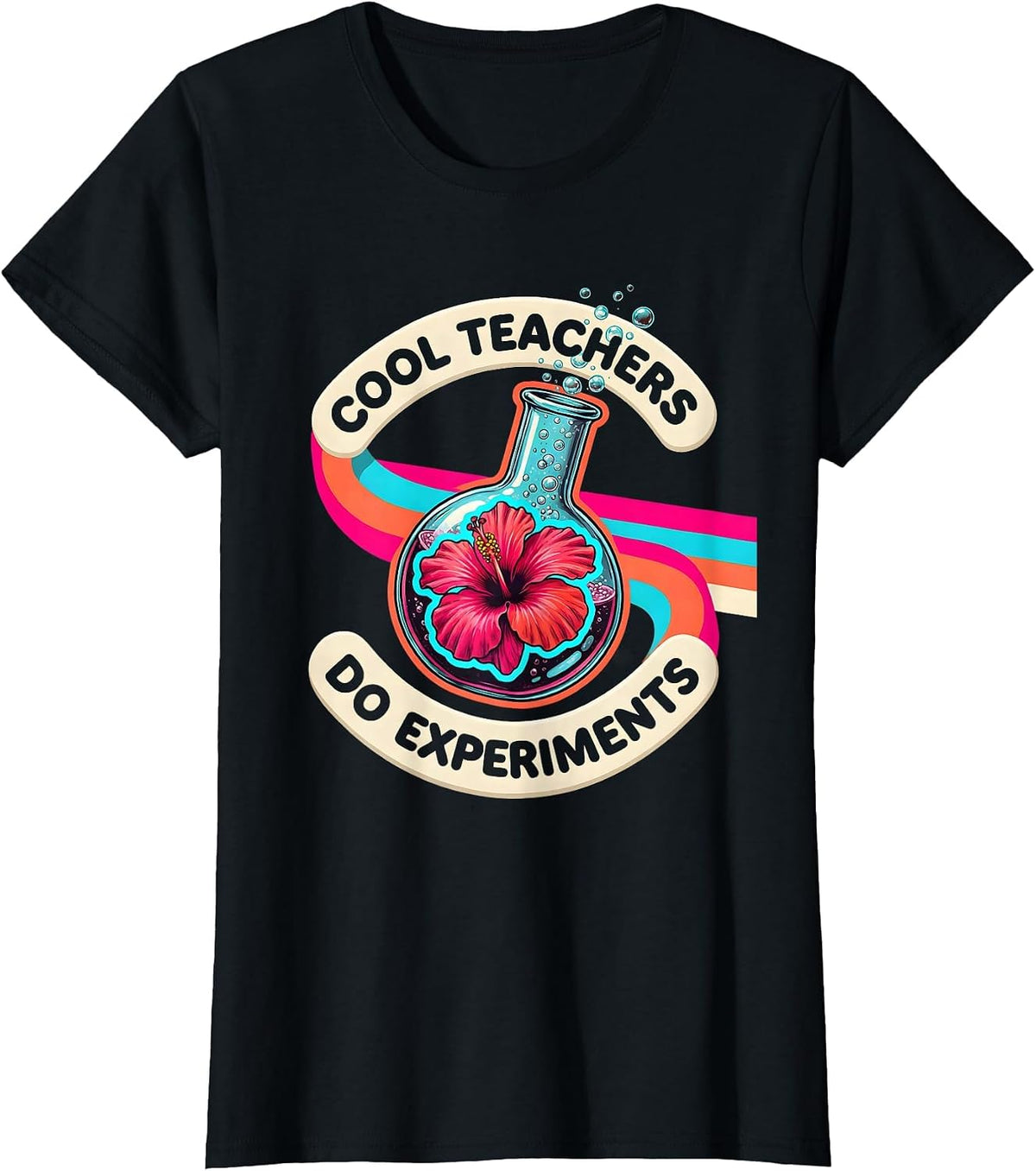 Cool Teachers Do Experiments Science Design T-Shirt - Black