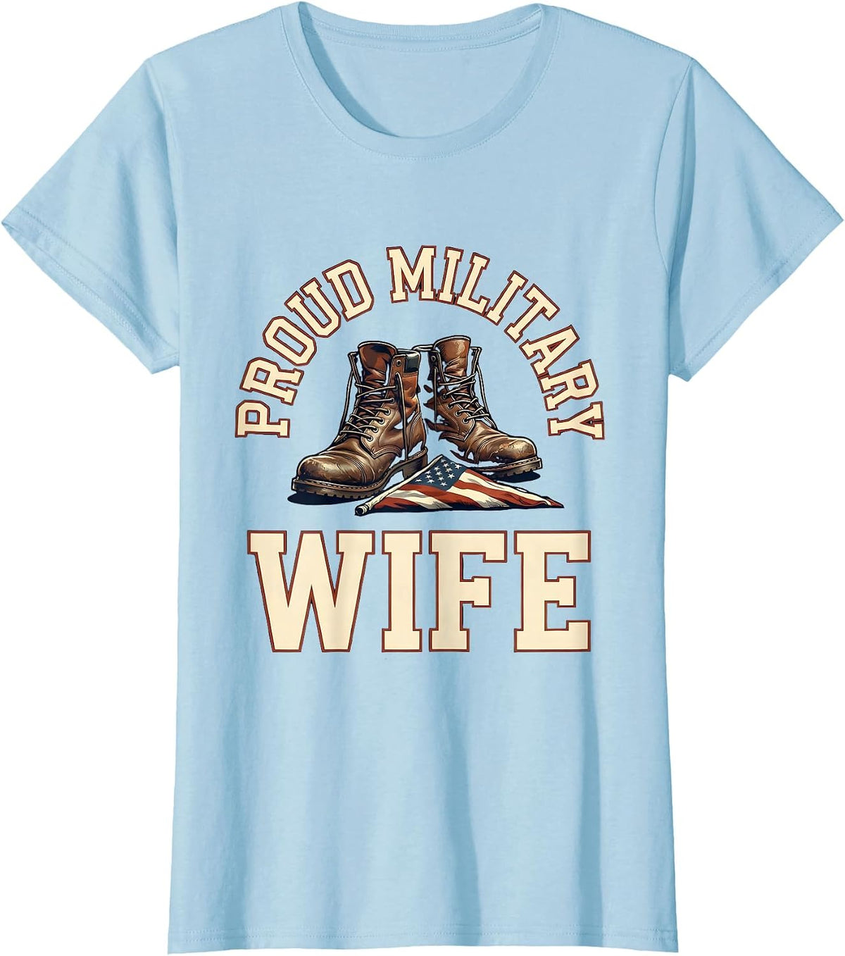 Proud Military Wife Sports Veteran Family Pride T-Shirt - Baby Blue