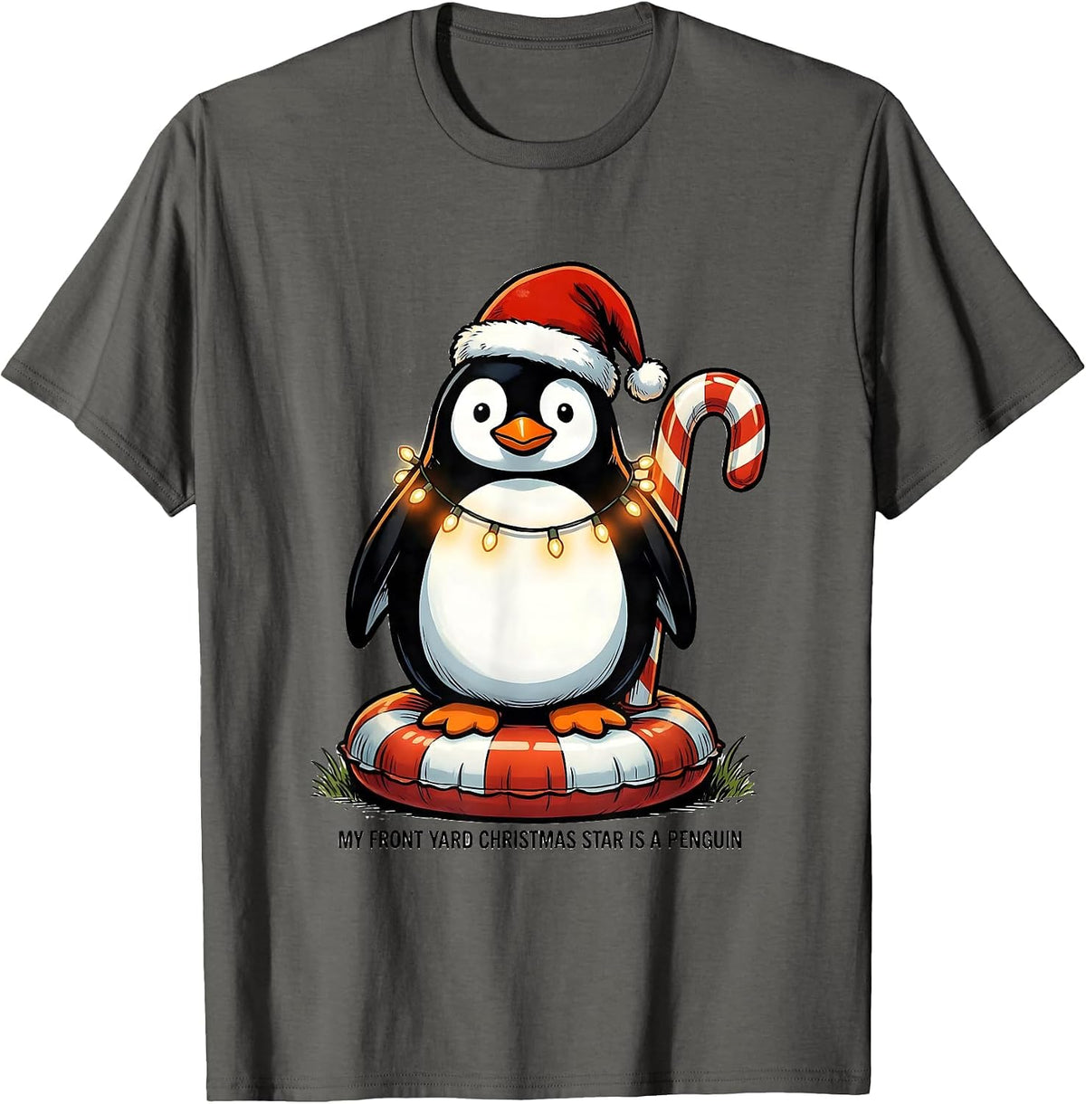 My Front Yard Christmas Star Is A Penguin Funny T-Shirt - Asphalt Grey