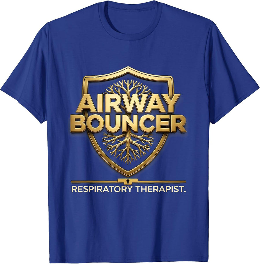 Airway Bouncer Respiratory Therapist Funny RT Graduation T-Shirt - Royal Blue