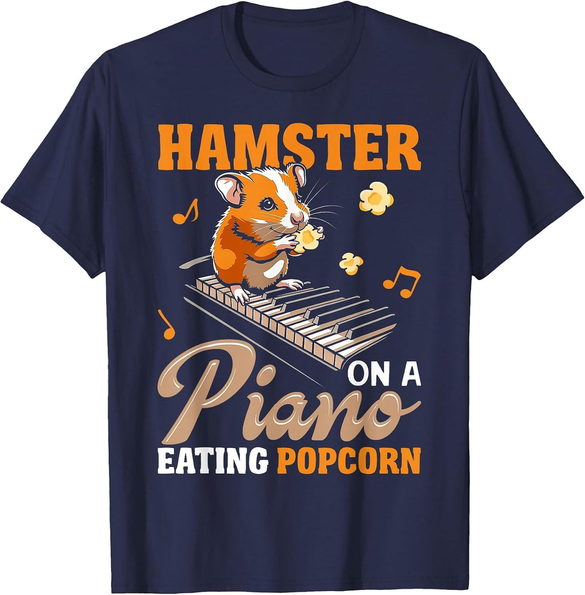 Funny Hamster On A Piano Eating Popcorn T-Shirt - Navy Blue
