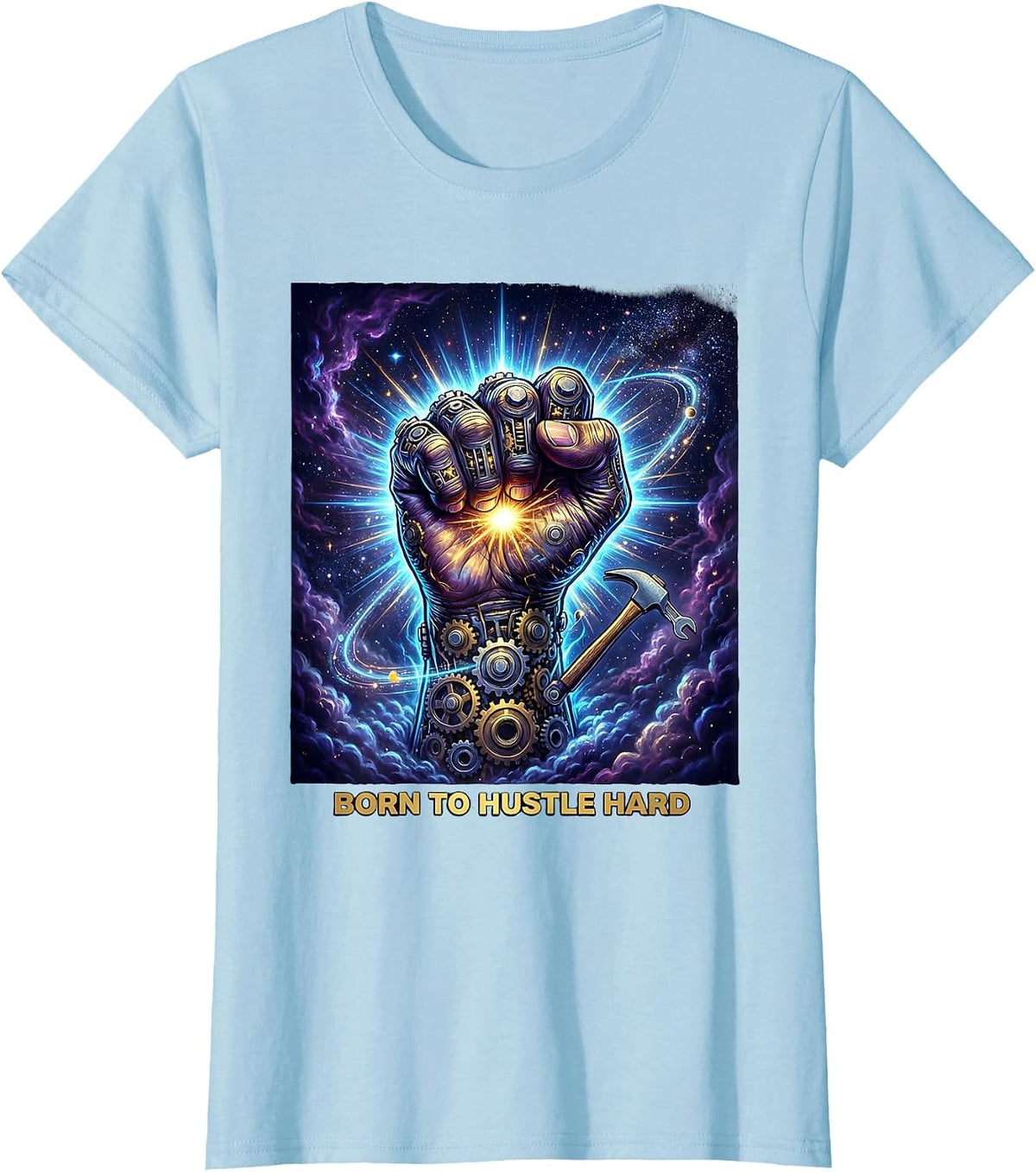 Born to Hustle Hard Labor Day Graphic Design T-Shirt - Baby Blue