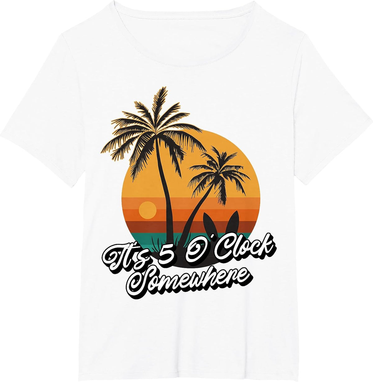Its 5 o Clock Somewhere T-Shirt - White
