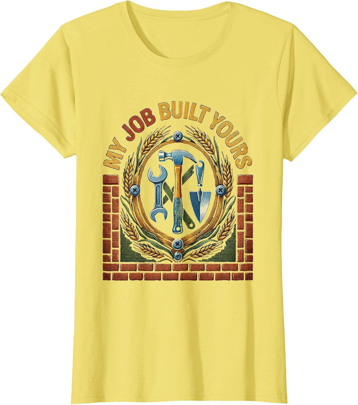 My Job Built Yours Blue Collar Worker Design T-Shirt - Lemon Yellow