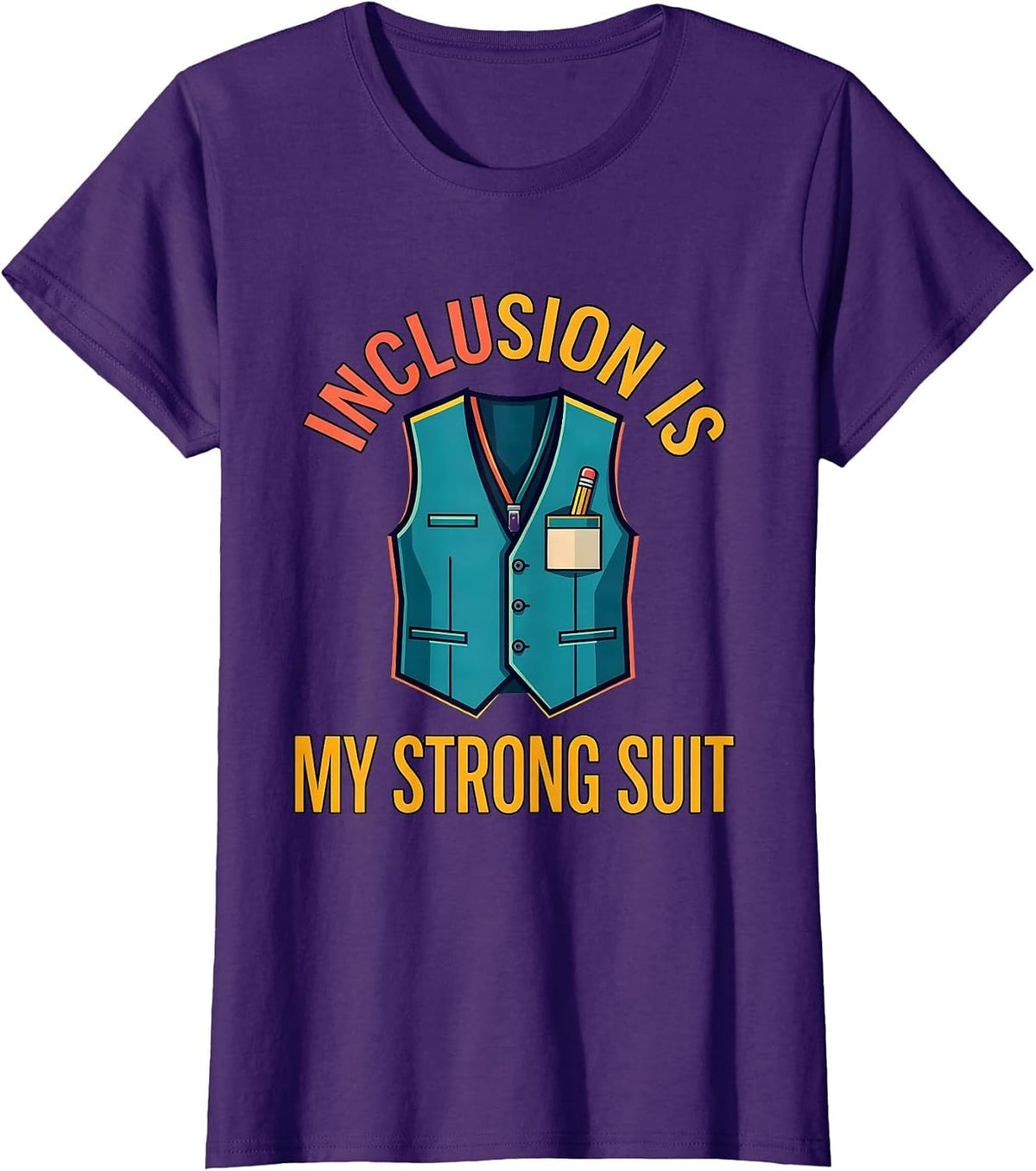 Women's Inclusion Is My Strong Suit Special Education Teacher Autism T-Shirt - Purple