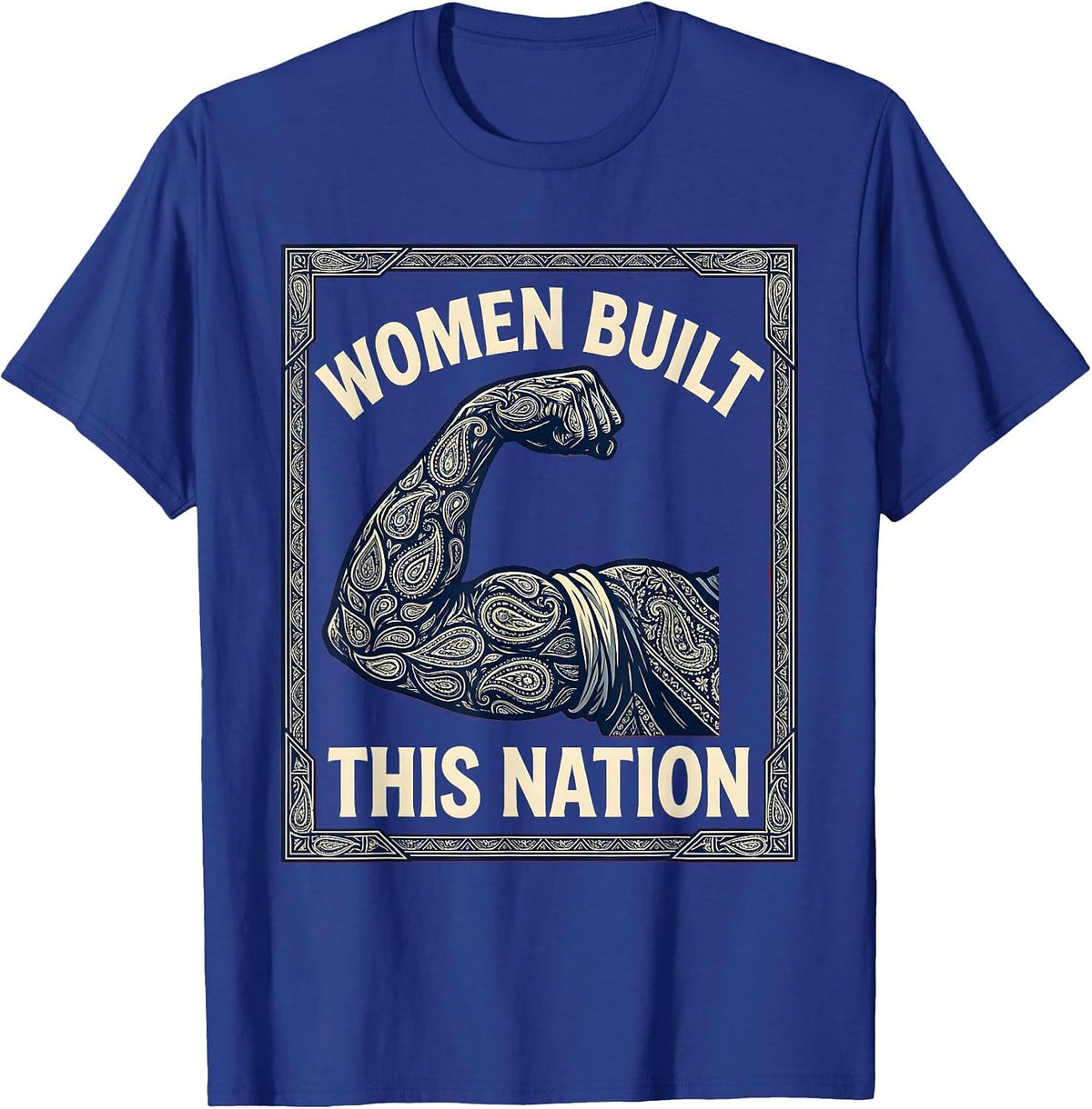 Women Built This Nation Rosie The Riveter Design T-Shirt - Royal Blue