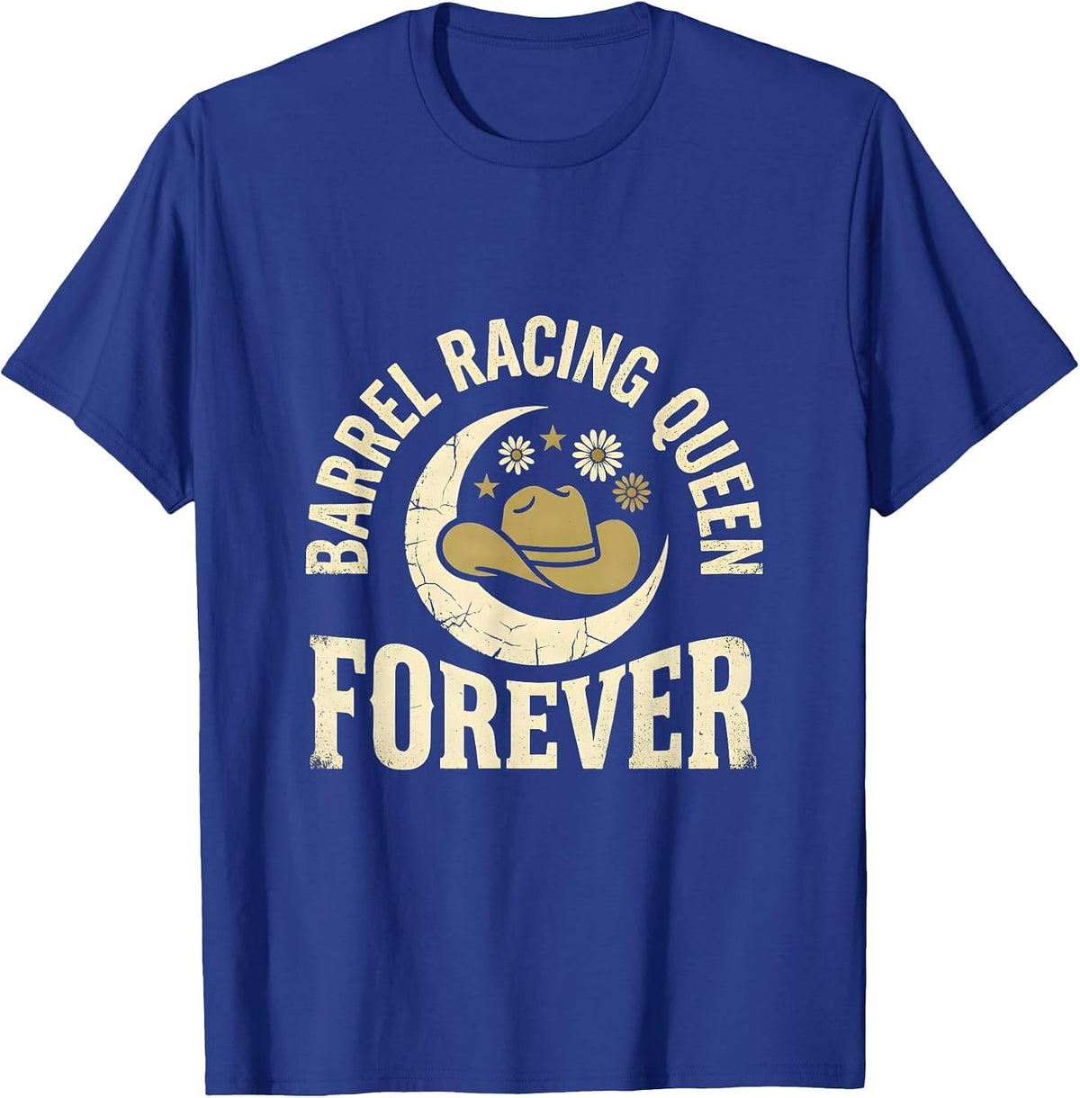 Barrel Racing Queen Forever Rodeo Design T-Shirt - Royal Blue