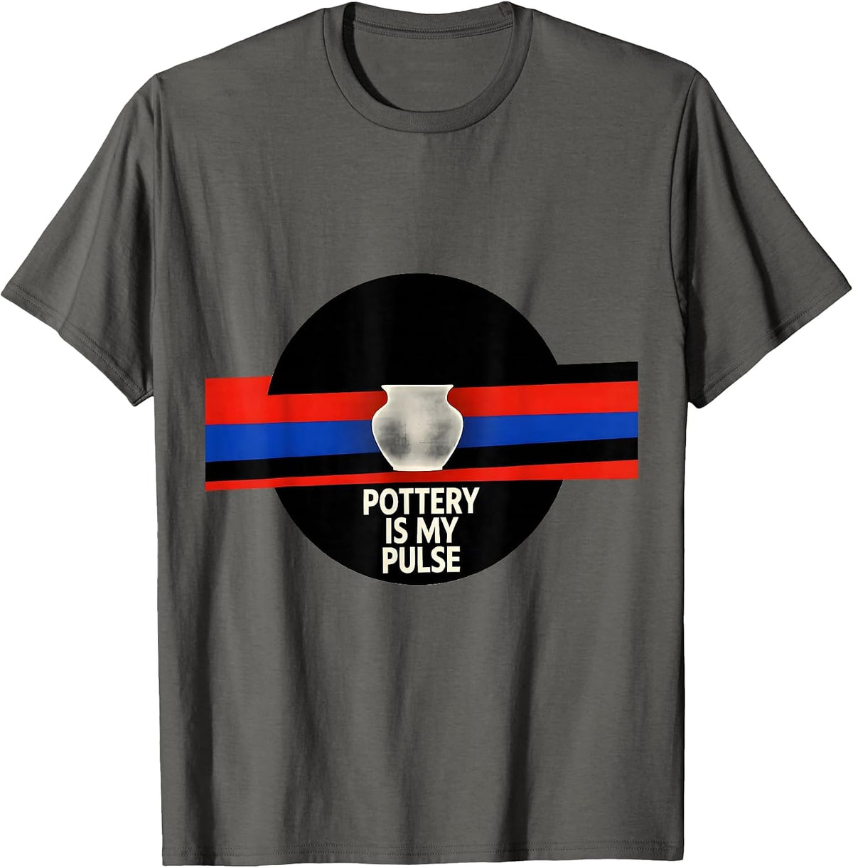 Pottery Is My Pulse Bauhaus Modernist Hobby Enthusiast Gift T-Shirt - Asphalt Grey