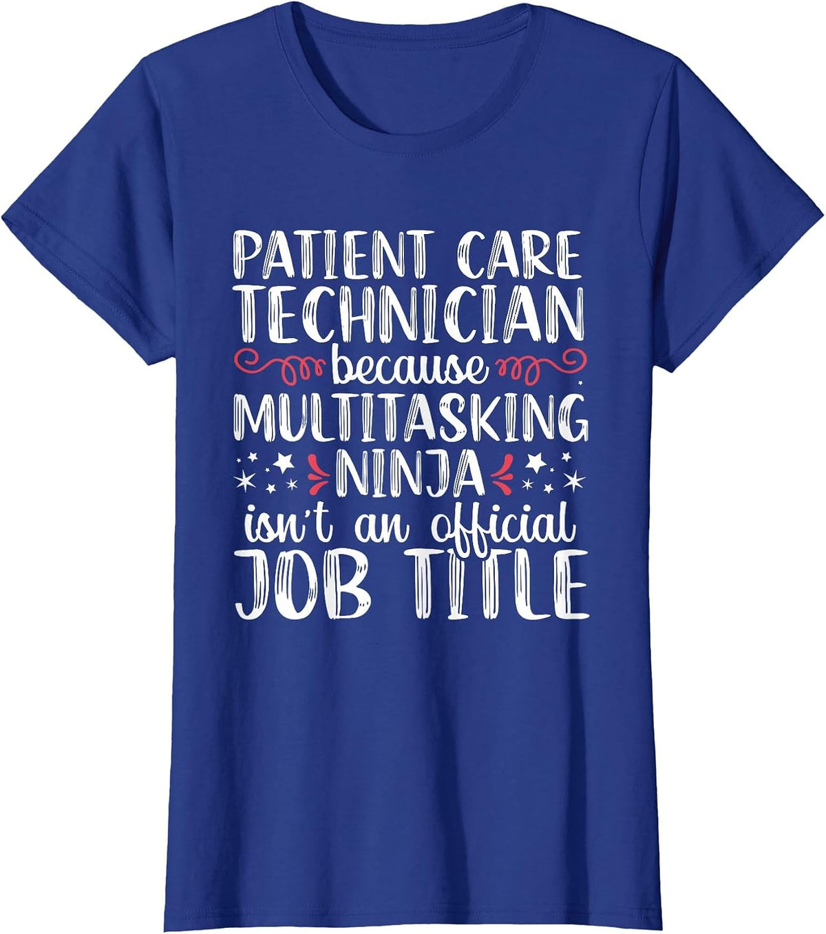 Patient Care Tech PCT Technician Funny Ninja Nurse RN T-Shirt - Royal Blue
